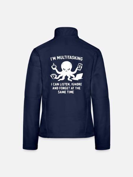 Ich bin Multitasking Tintenfisch - Frauen Softshelljacke - Navy - Hinten