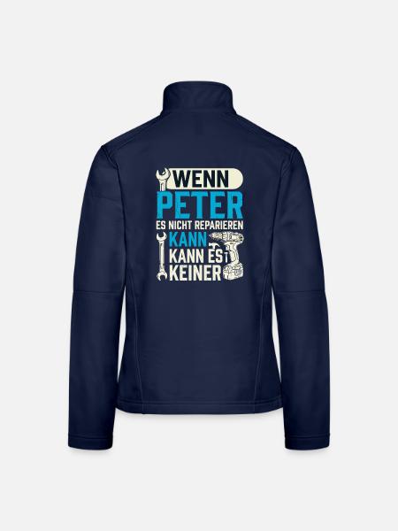Wenn Peter Es Nicht Reparieren Kann Bester Pete - Frauen Softshelljacke - Navy - Hinten