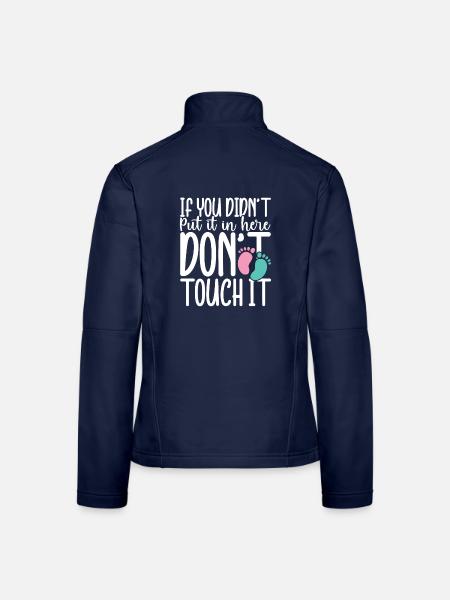 If you didn t put in here don t touch it - Frauen Softshelljacke - Navy - Hinten