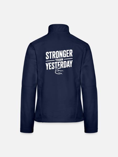 Stronger than Yesterday - Women's Softshell Jacket - navy - Back