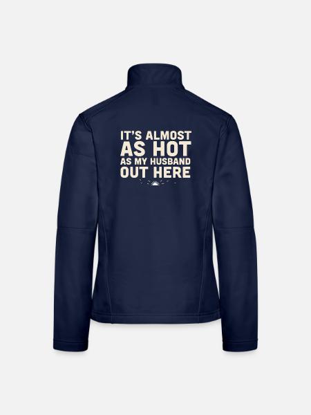 Es ist fast so heiß wie mein Mann - Frauen Softshelljacke - Navy