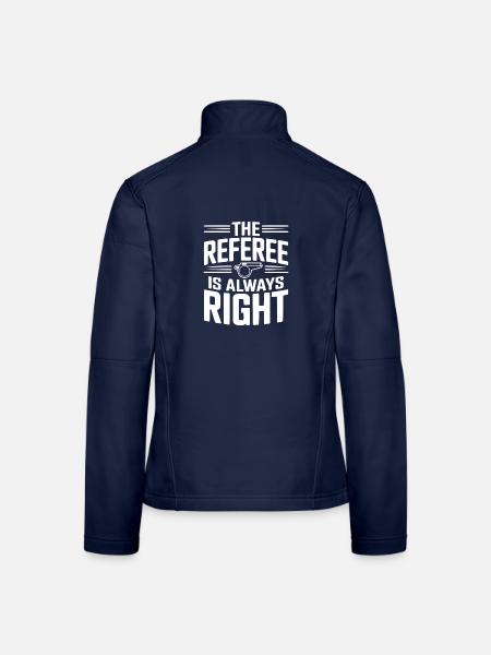 Der Schiedsrichter hat immer recht - Frauen Softshelljacke - Navy - Hinten