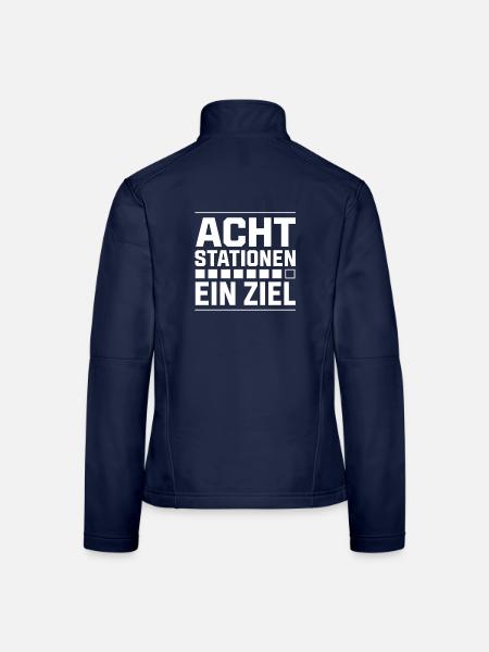 Acht Stationen Ein Ziel Jubiläum Spruch T-Shirt - Frauen Softshelljacke - Navy - Hinten