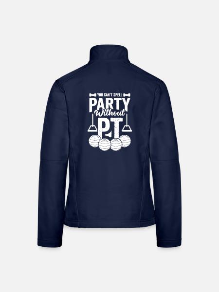 Ohne PT kannst du keine Party-Spelling machen - Frauen Softshelljacke - Navy - Hinten