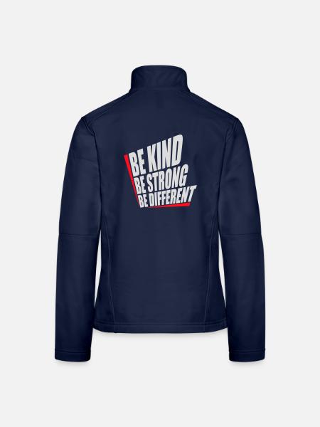 Be Kind Be Strong Be Different Spruch Logo Text - Frauen Softshelljacke - Navy - Hinten