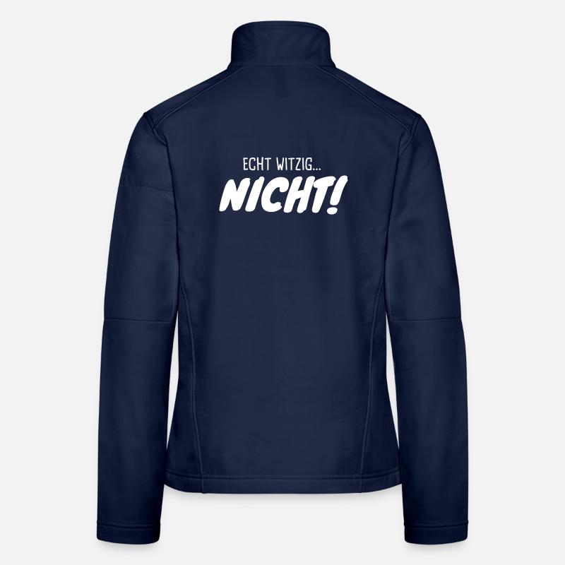 Echt Witzig Nicht Spruch Kontrast Frauen Softshelljacke