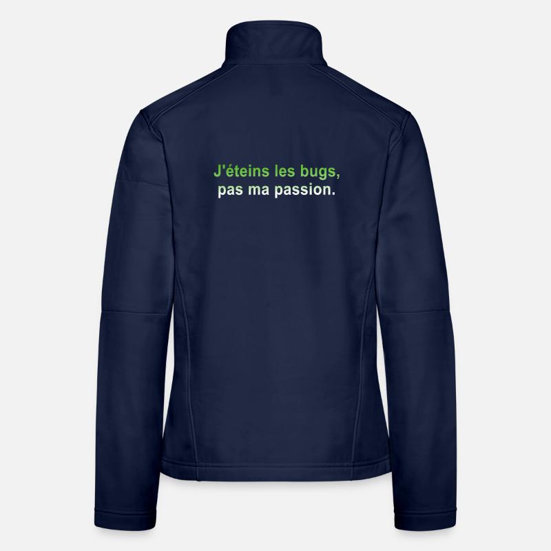 I turn off bugs, not my passion Women's Softshell Jacket