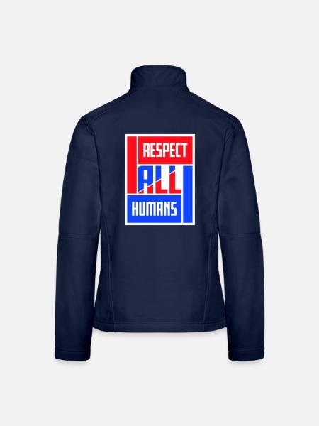 Respect All Humans Statement Menschlichkeit Spruch - Frauen Softshelljacke - Navy - Hinten