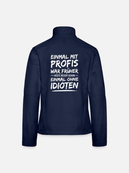 Einmal ohne Idioten - Frauen Softshelljacke - Navy - Hinten