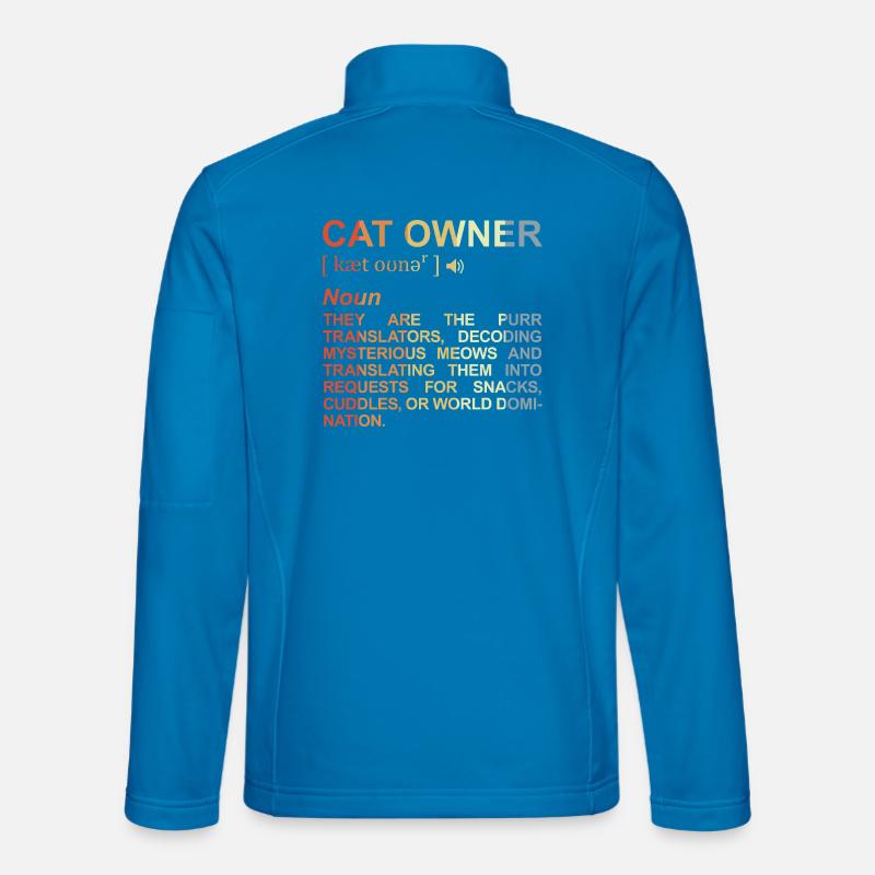 Cat Owner Meaning Unisex Softshell Jacket