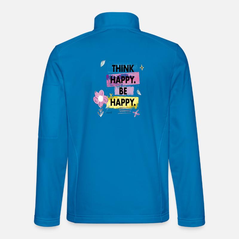 Think Happy, Be Happy - Unisex Softshelljacke - Lichtblau