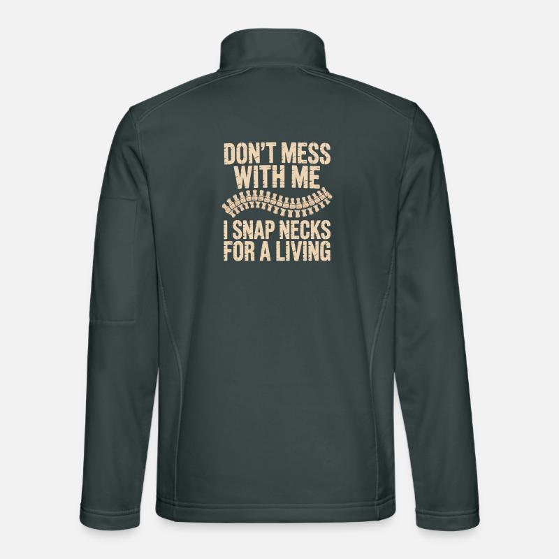 Dont Mess With Me Zip Neck Unisex Softshell Jacket