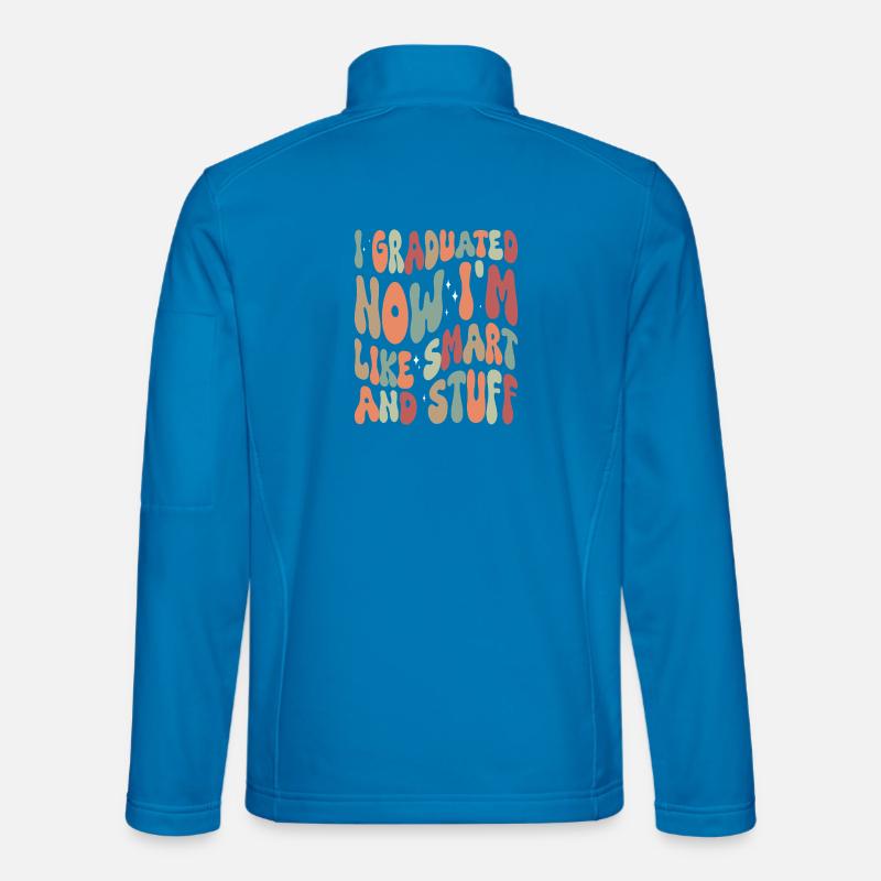 I_Graduated_now_I-m_like_smart_and_stuff - Unisex Softshell Jacket - light blue