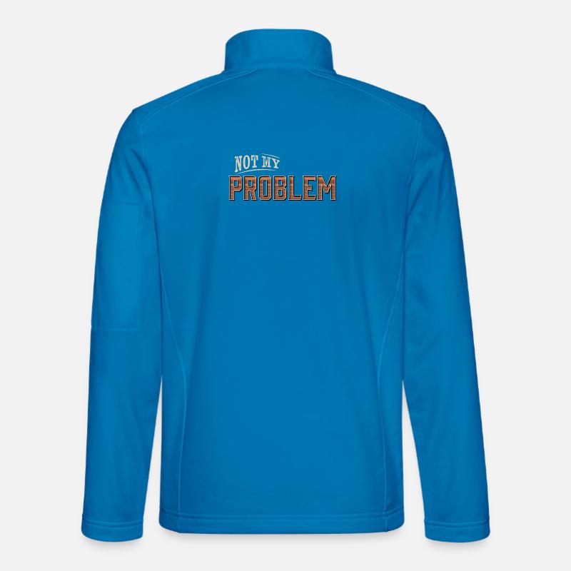 Humour Pas mon problème Design Veste en tissu softshell Unisexe