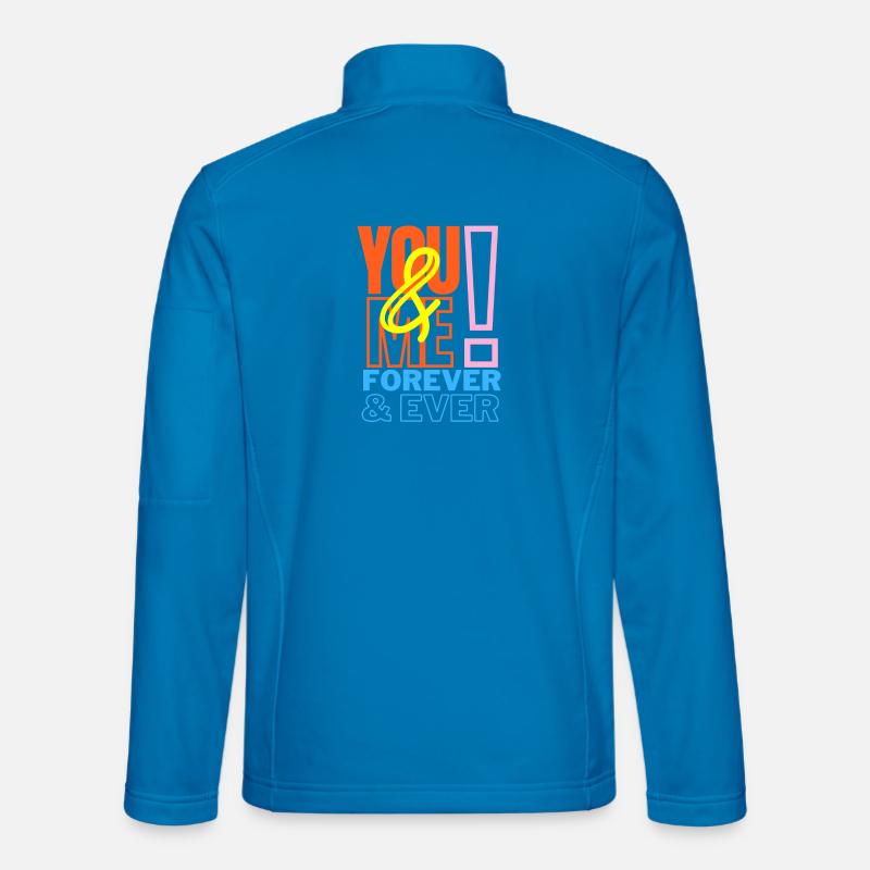 You &; Me Forever Liebeserklärung - Unisex Softshelljacke - Lichtblau