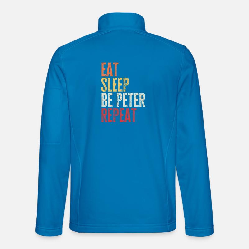 Eat Sleep Be Peter Repeat Retro Name Unisex Softshell Jacket