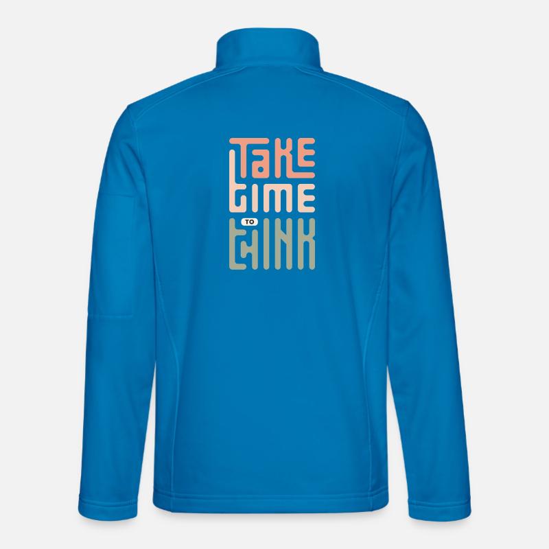 Take Time To Think Unisex Softshell Jacket