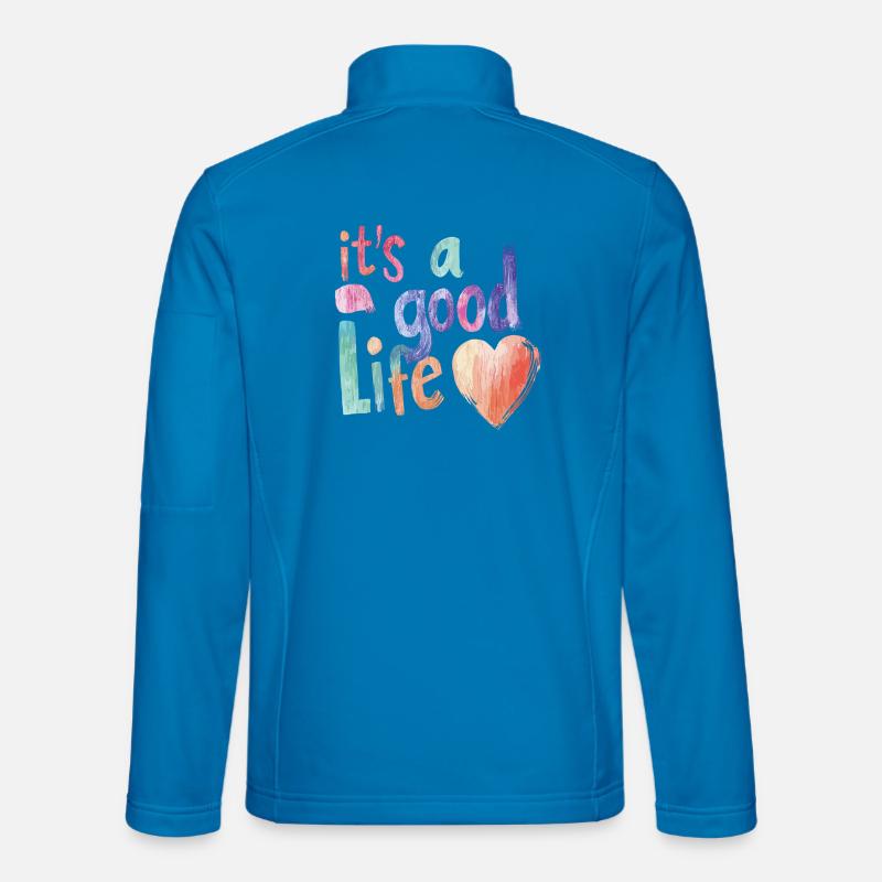 it's a good life - Unisex Softshelljacke - Lichtblau