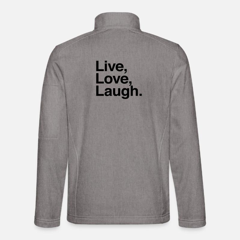 live love laugh - Unisex Softshell Jacket - heather grey