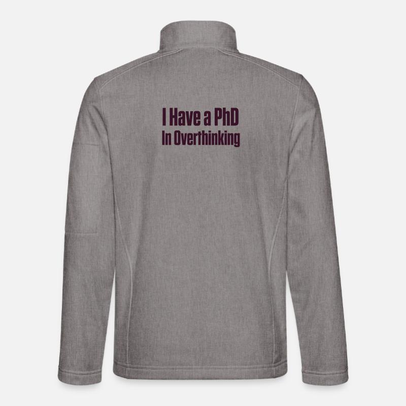 PhD in Overthinking Neurodivergent Gift Unisex Softshell Jacket
