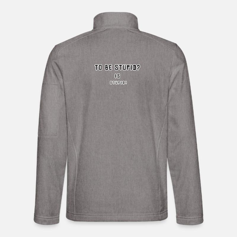 Provokatives humorvolles Statement Design - Unisex Softshelljacke - Grau meliert