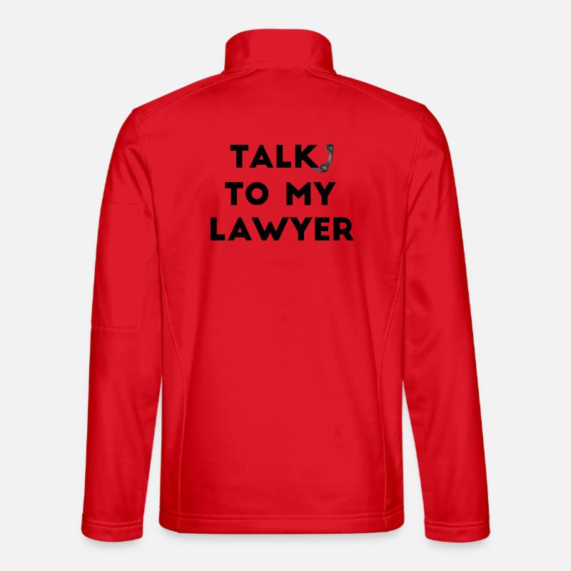 Sprechen Sie mit meinem Anwalt - Unisex Softshelljacke - Rot