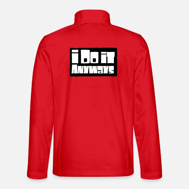 i do it anyways - Unisex Softshell Jacket - red