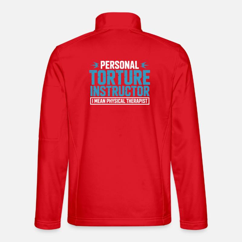 Personal Torture Instructor – Physiotherapie - Unisex Softshelljacke - Rot