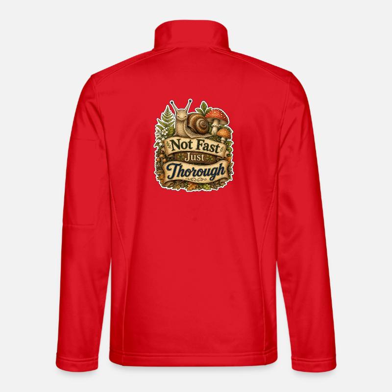 Not Fast Just Thorough - Unisex Softshelljacke - Rot