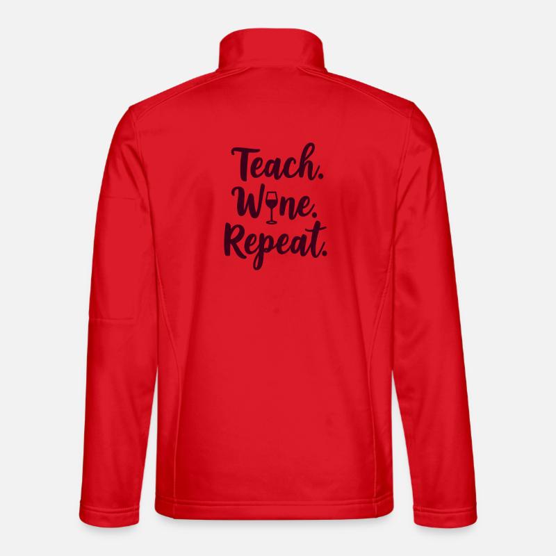 Teach. Wine. Repeat. Teacher's saying - Unisex Softshell Jacket - red