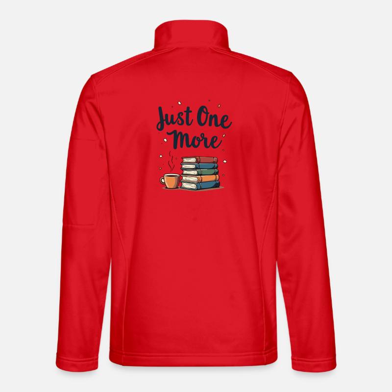 Just One More Bücher Lesen Kaffee Unisex Softshelljacke