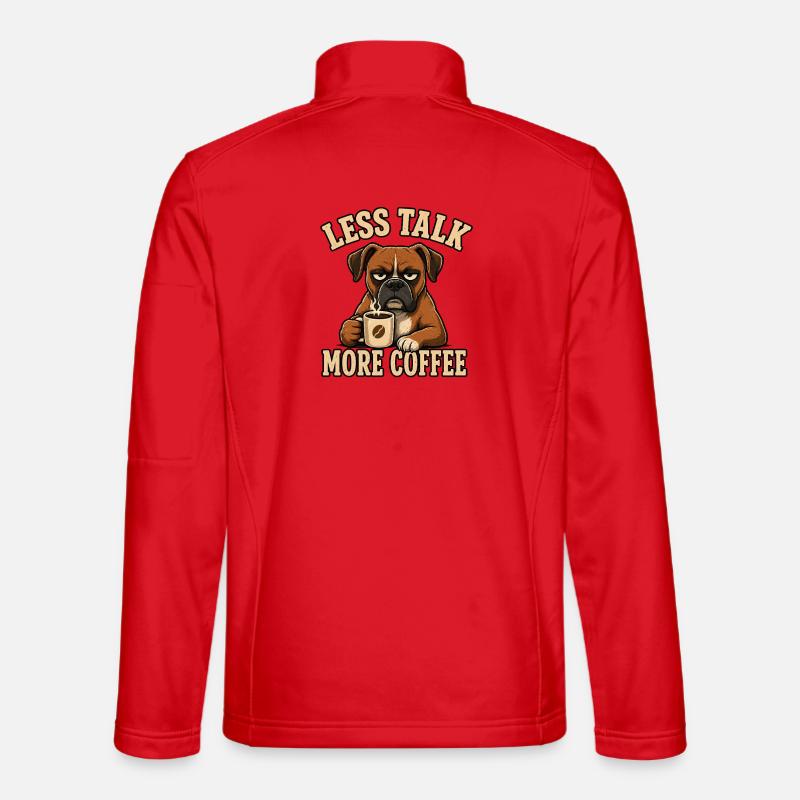 Boxer Dog Shirt Coffee Saying Funny - Unisex Softshell Jacket - red