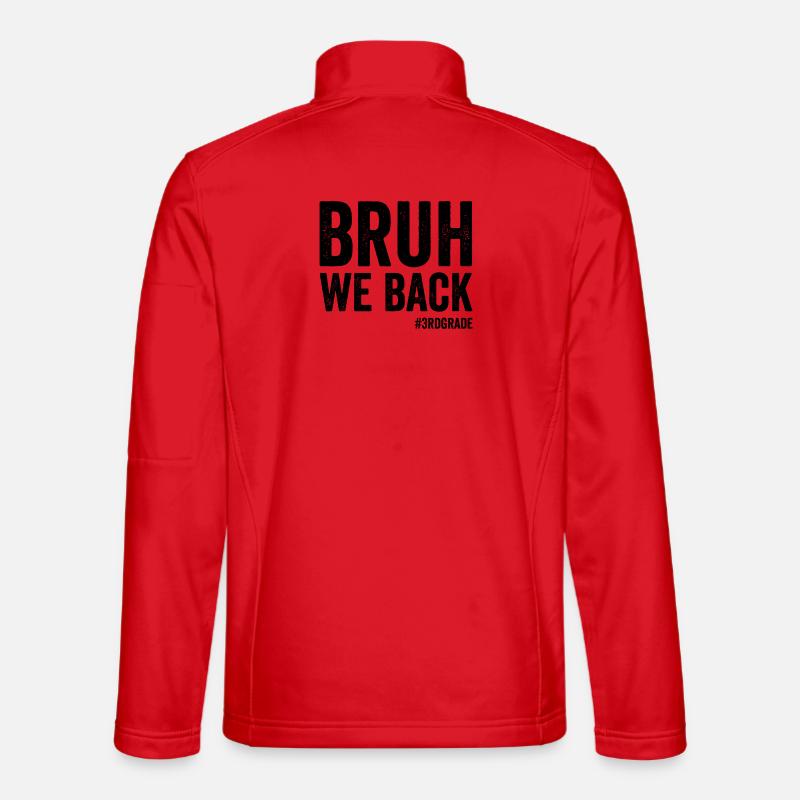 Frère, nous sommes de retour, 3e année, première école Veste en tissu softshell Unisexe