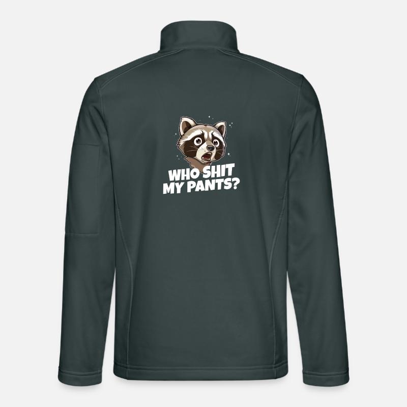 Waschbär, der mir in die Hose scheißt? Unisex Softshelljacke