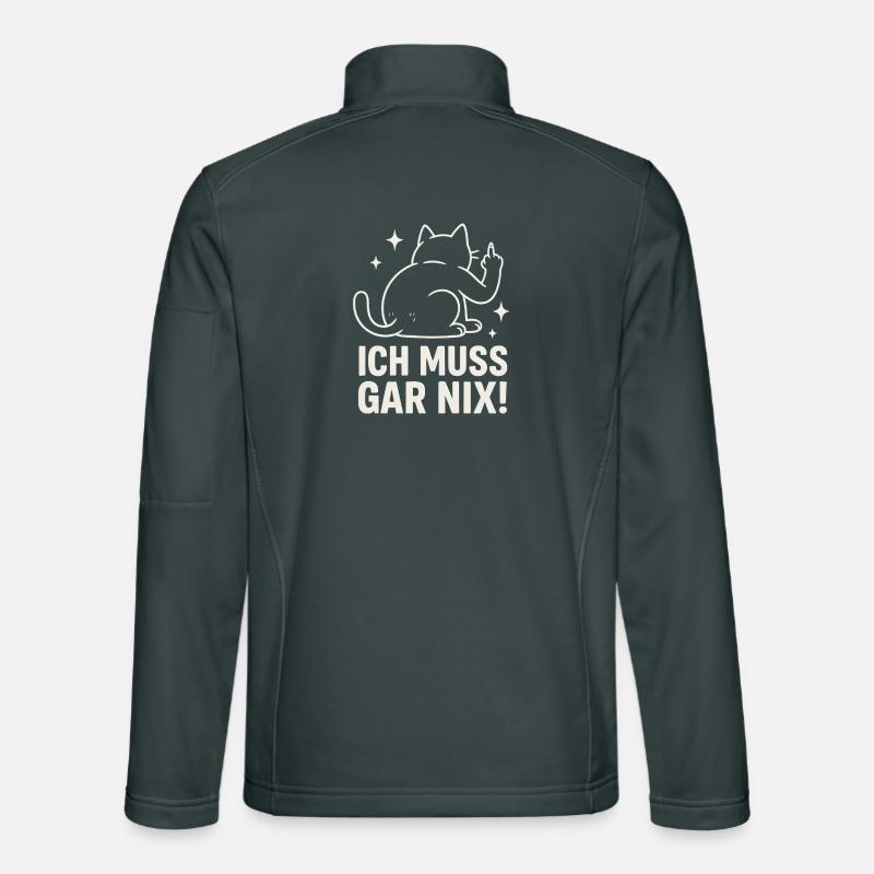 faule Katze - Statement Spruch - ich muss gar nix  Unisex Softshelljacke