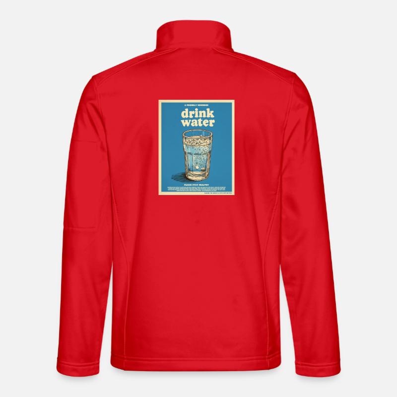 Drink Water – Friendly Reminder - Unisex Softshell Jacket - red