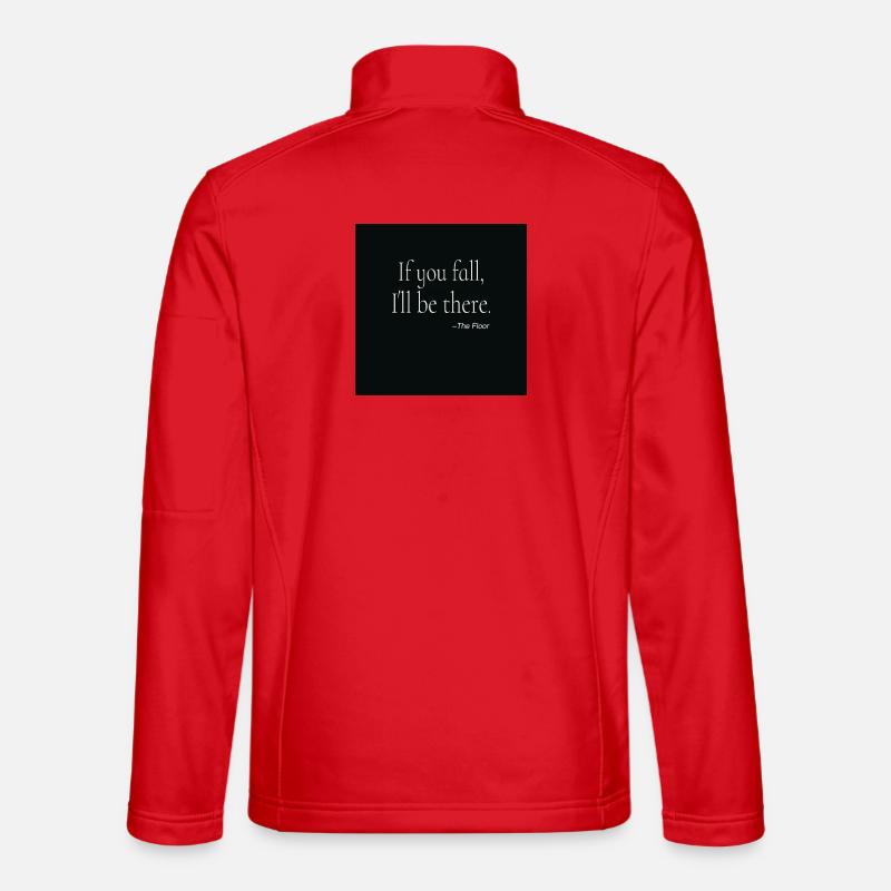 If You Fall Typography Poster Design - Unisex Softshell Jacket - red