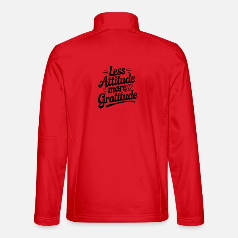Weniger Einstellung, mehr Dankbarkeit - Unisex Softshelljacke - Rot
