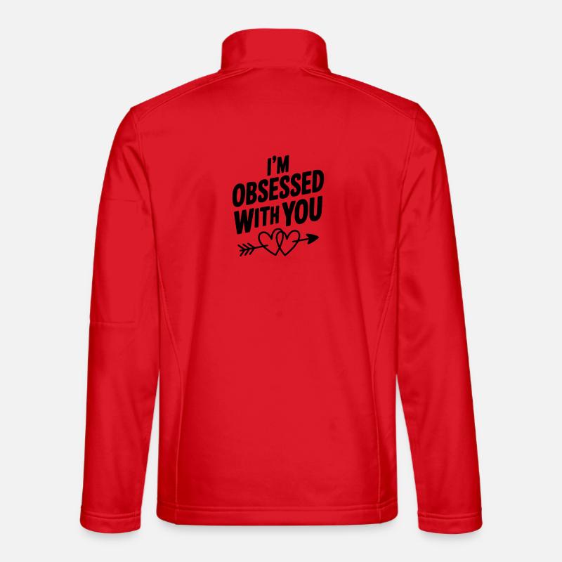 Ich bin besessen von dir - Unisex Softshelljacke - Rot