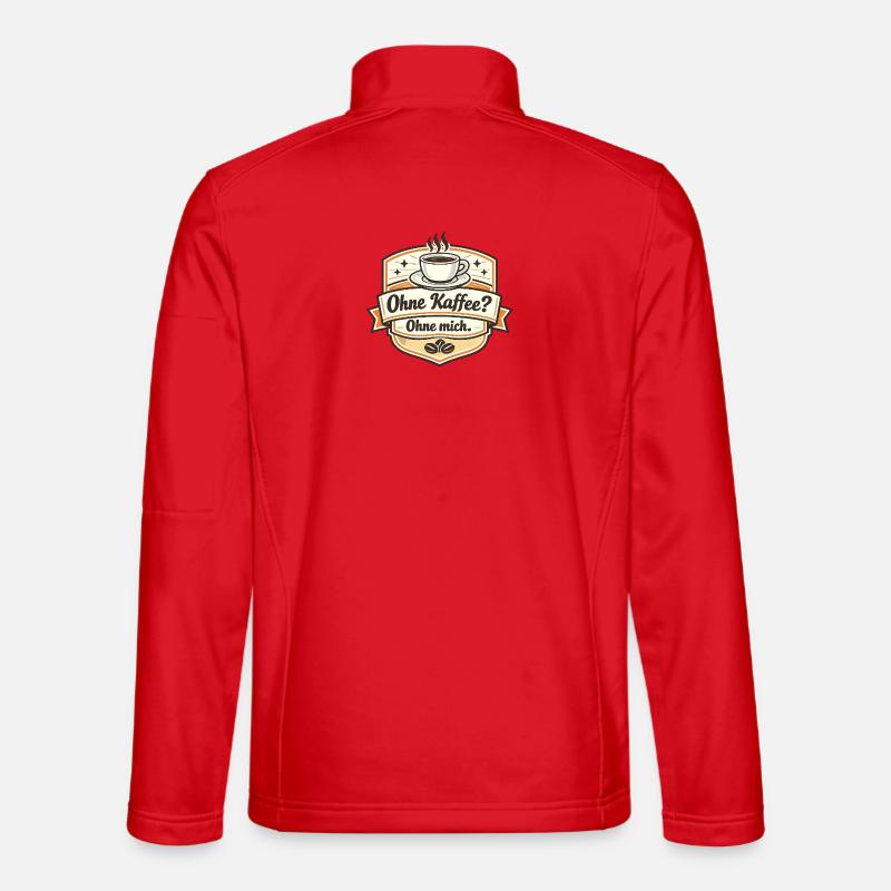 Kaffee Oder Ich? Ohne Mich - Unisex Softshelljacke - Rot