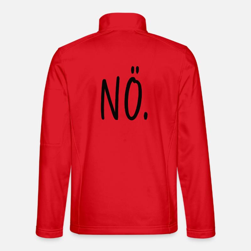 Nope statement just no nope Unisex Softshell Jacket