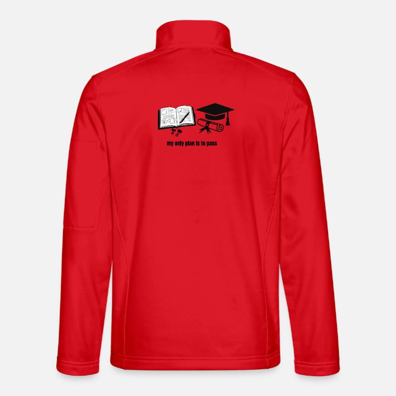 Mein einziger Plan ist zu bestehen – Motivational Student Gra Unisex Softshelljacke