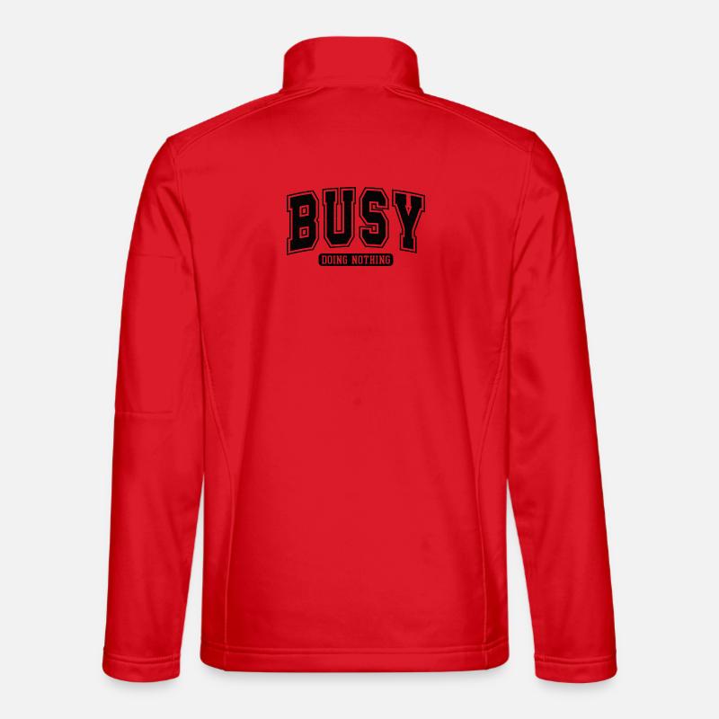 Beschäftigt: Nichts tun Motivation Introvertiert Unisex Softshelljacke