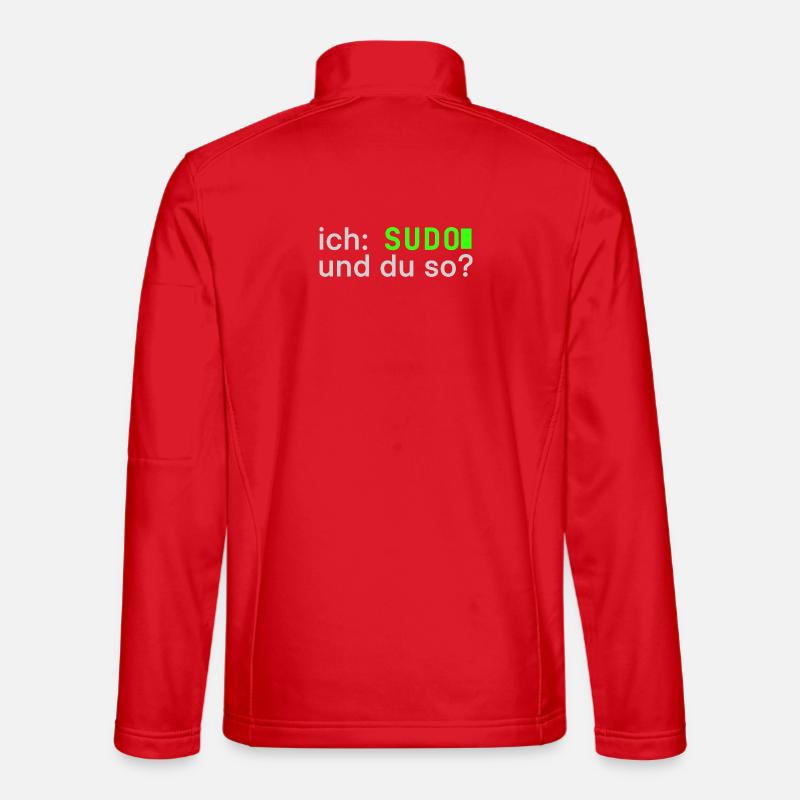 ich: SUDO und du so? Linux Spruch - Programmierer - Unisex Softshelljacke - Rot