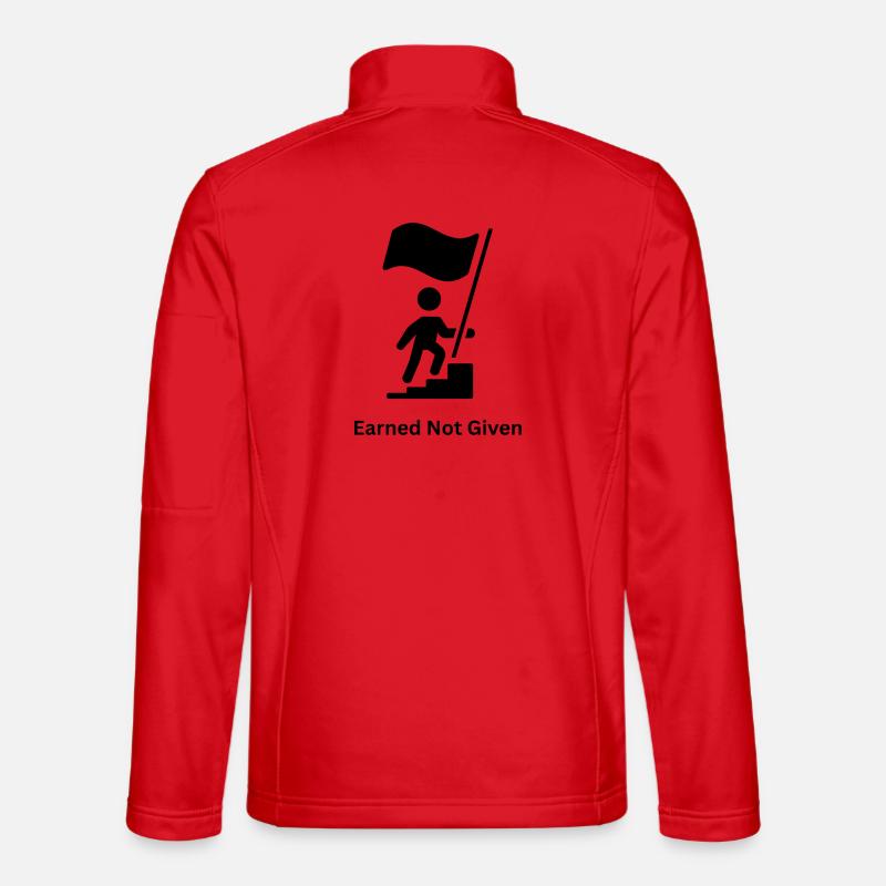 Earned Not Given – Mindset Motivation Unisex Softshelljacke