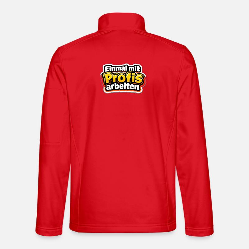 Einmal mit Profis arbeiten Katastrophe - Unisex Softshelljacke - Rot
