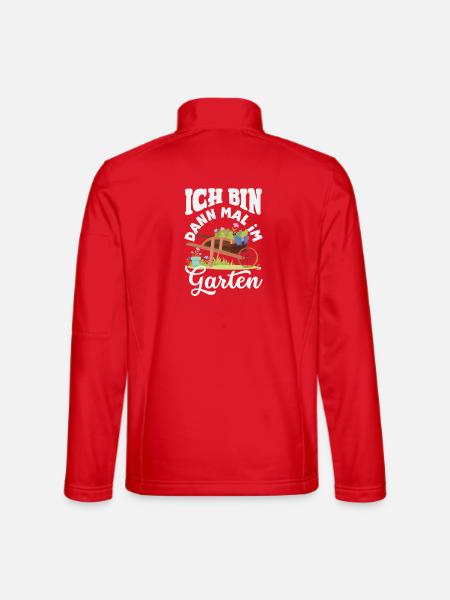 Dann Mal Im Garten - Unisex Softshelljacke - Rot