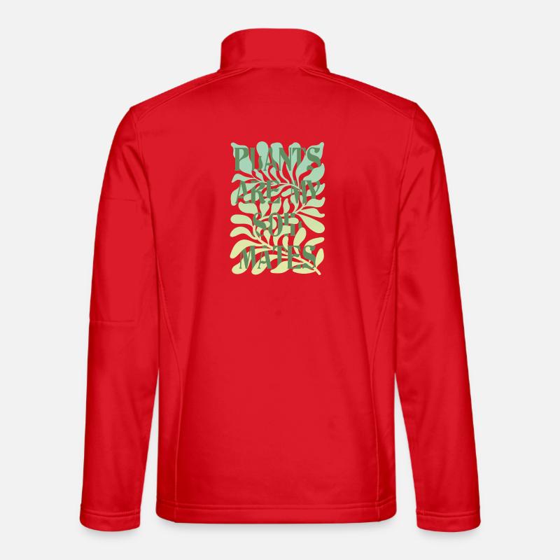 Plants Are My Soulmates Statement Design - Unisex Softshelljacke - Rot