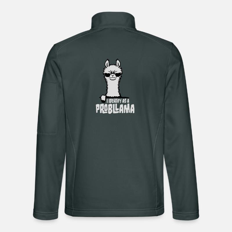 I Identify As A Probllama Cool Lama Problem Spruch Unisex Softshell Jacket
