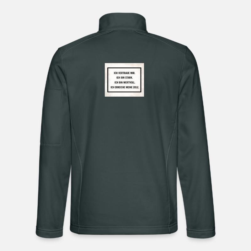 J’ai confiance en moi – forte et déterminée Veste en tissu softshell Unisexe